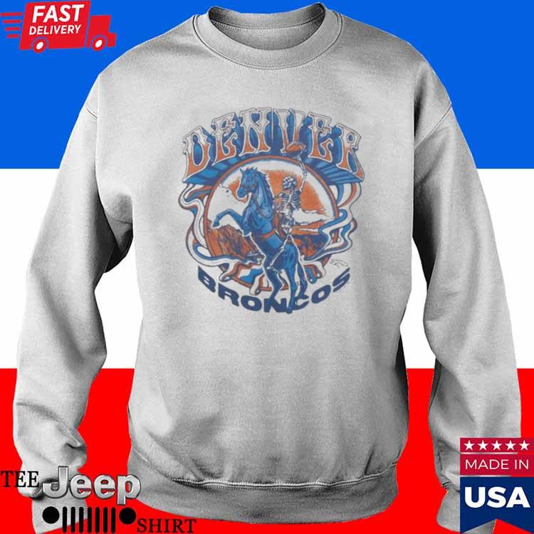 Official Nfl X Grateful Dead X Denver Broncos Shirt, hoodie, sweater, long  sleeve and tank top