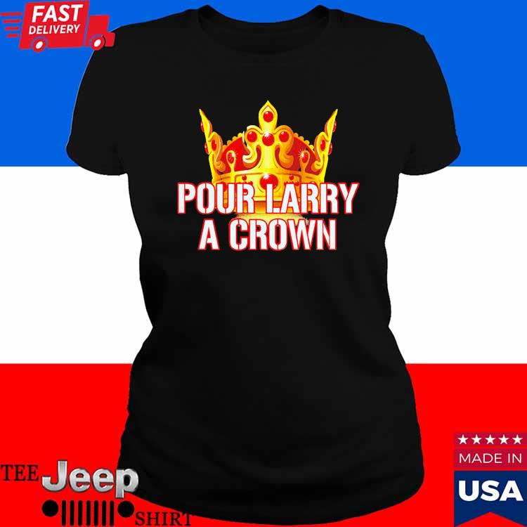 Atlanta Braves Pour Larry A Crown shirt - teejeep