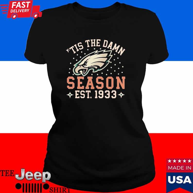 Official Tis The Damn Season Philadelphia Eagles Football Team Nfl Shirt,  hoodie, sweater, long sleeve and tank top