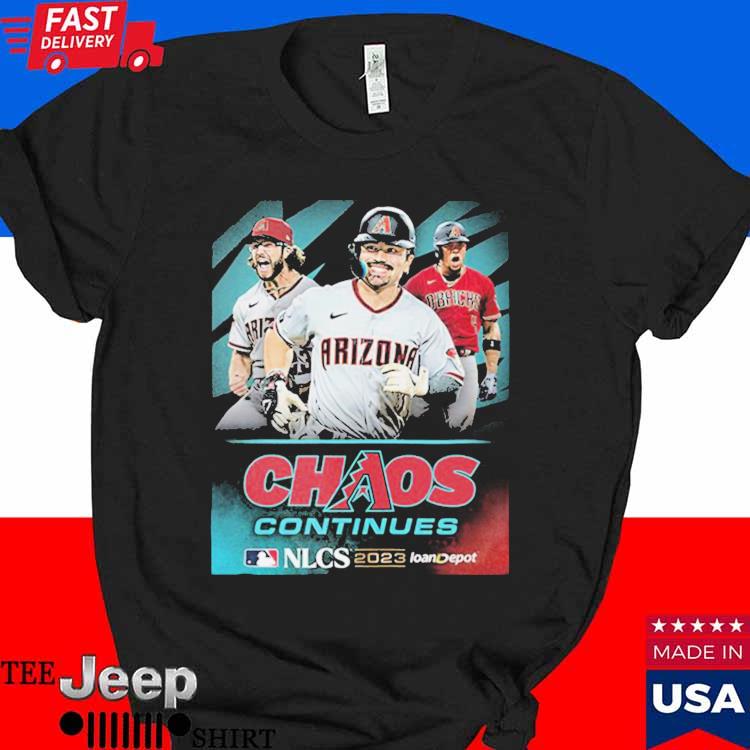 New Design Arizona Diamondbacks Chaos Continues NLCS 2023 T-Shirt