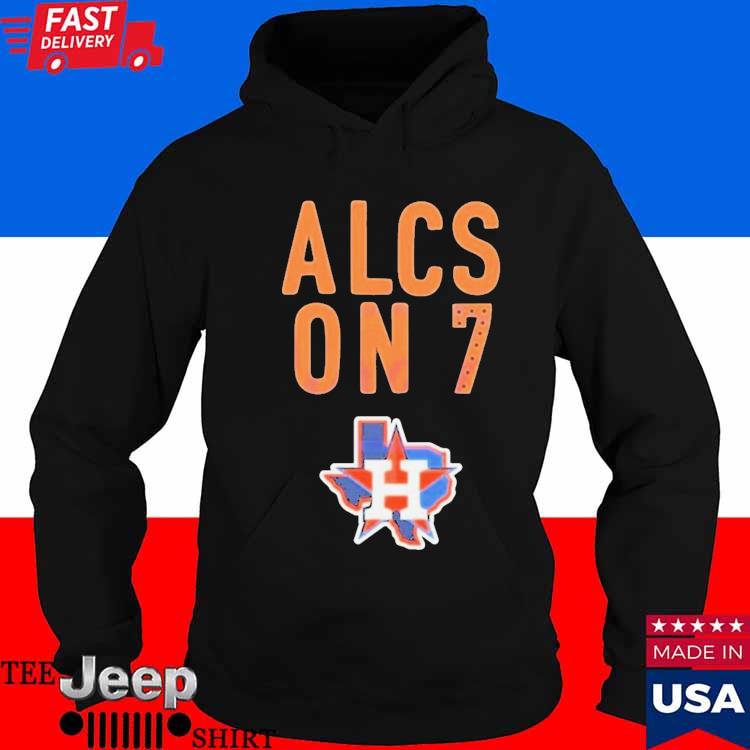 Baseball team houston astros alcs on 7 shirt, hoodie, sweater, long sleeve  and tank top