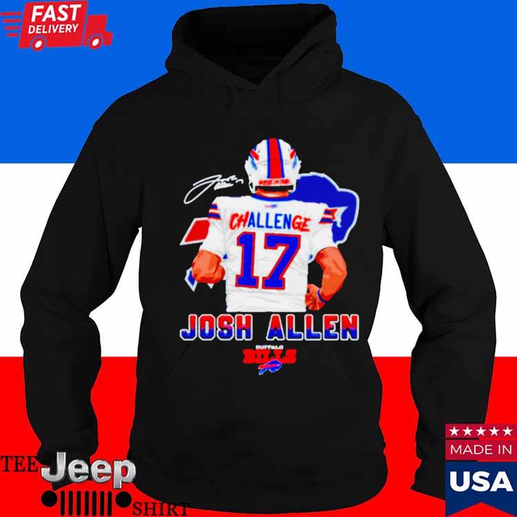 Buffalo Bills Challenge Josh Allen Signature shirt, hoodie, sweater, long  sleeve and tank top