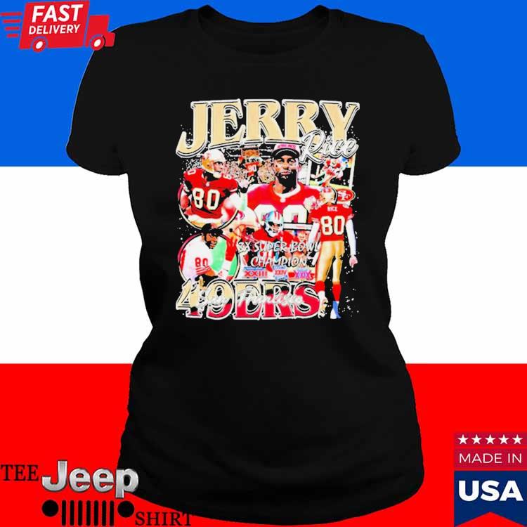 Official Jerry rice 3x super bowl champions 49ers san francisco T-shirt,  hoodie, tank top, sweater and long sleeve t-shirt