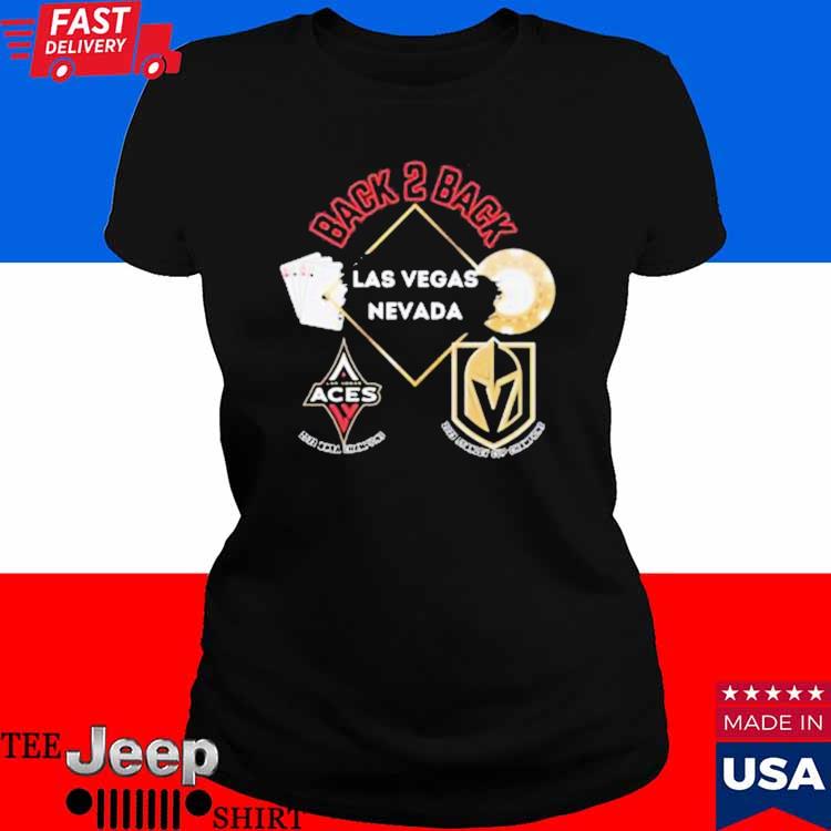 Las Vegas Aces Vs Vegas Golden Knights Back 2 Back 2022 Wnba Champions 2023  Stanley Cup Champions Shirt - ABeautifulShirt