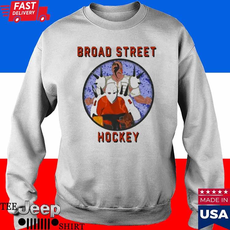 Philadelphia Flyers Broad Street Hockey Shirt, hoodie, sweater and