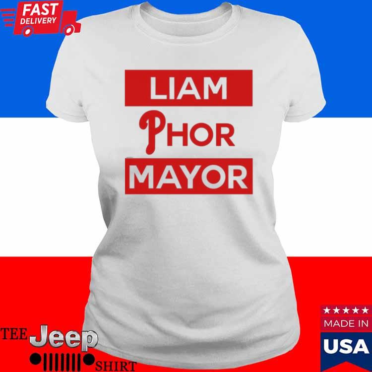 Philadelphia Phillies Taryn Hatcher Liam Phor Mayor Shirt