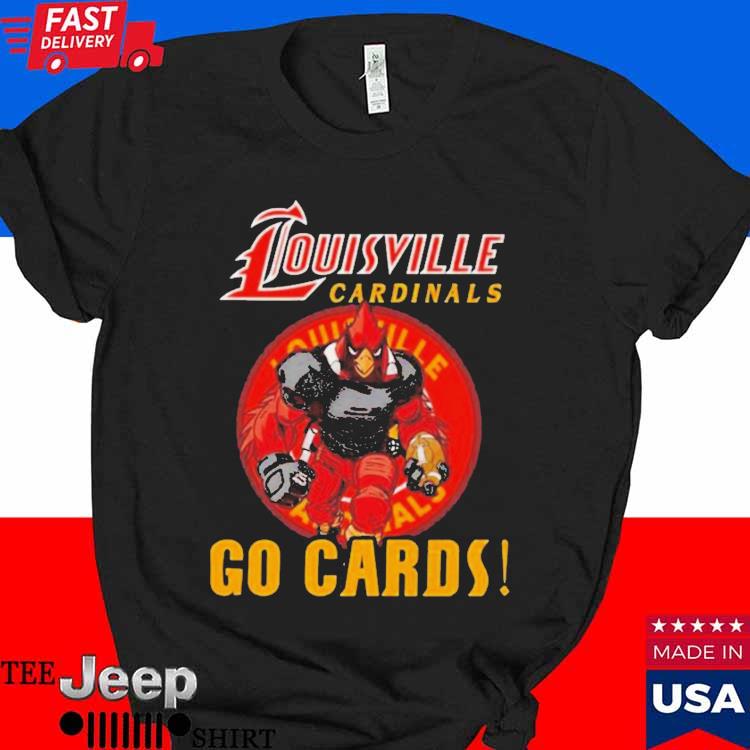 Louisville Cardinals Mascot Go Cards Shirt, hoodie, sweater, long sleeve  and tank top