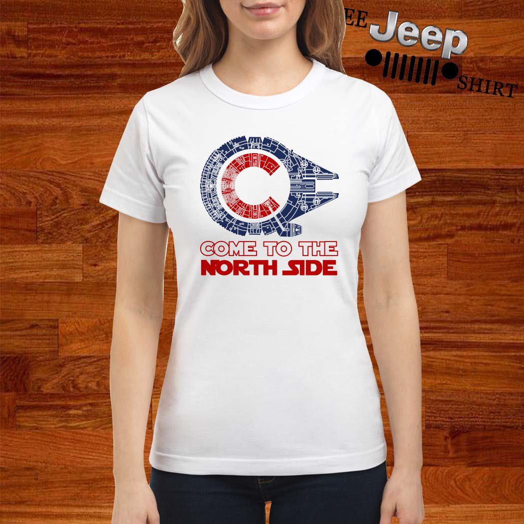 Official Come To The North Side Star Wars Millennium Falcon Chicago CUBS  Shirt - Togethertee