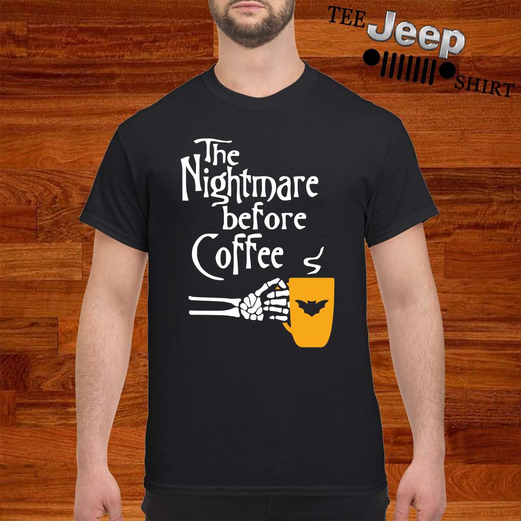 the nightmare before coffee shirt