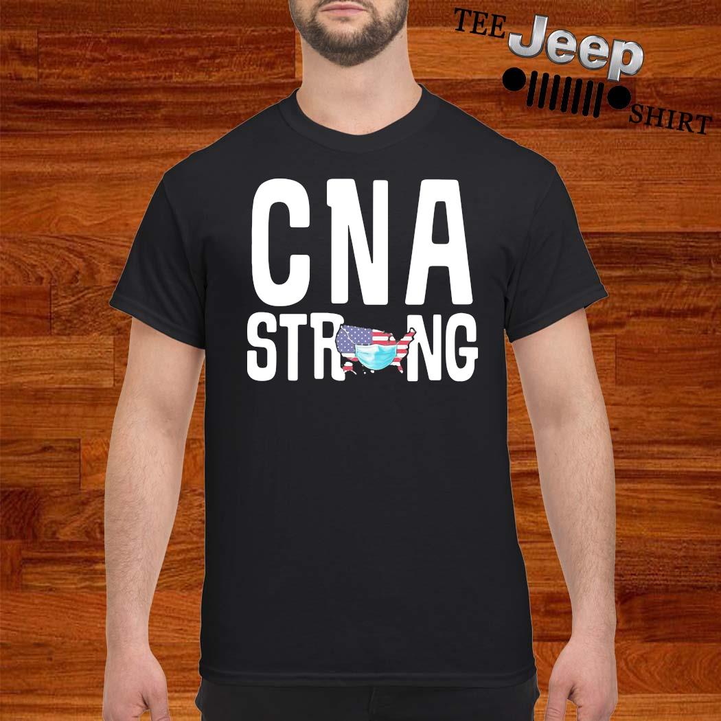 cna strong shirts