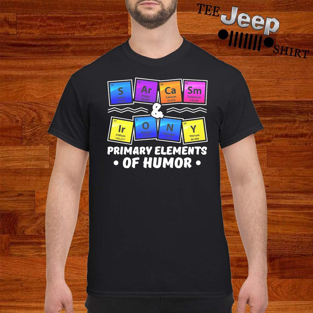 primary elements of humor t shirt