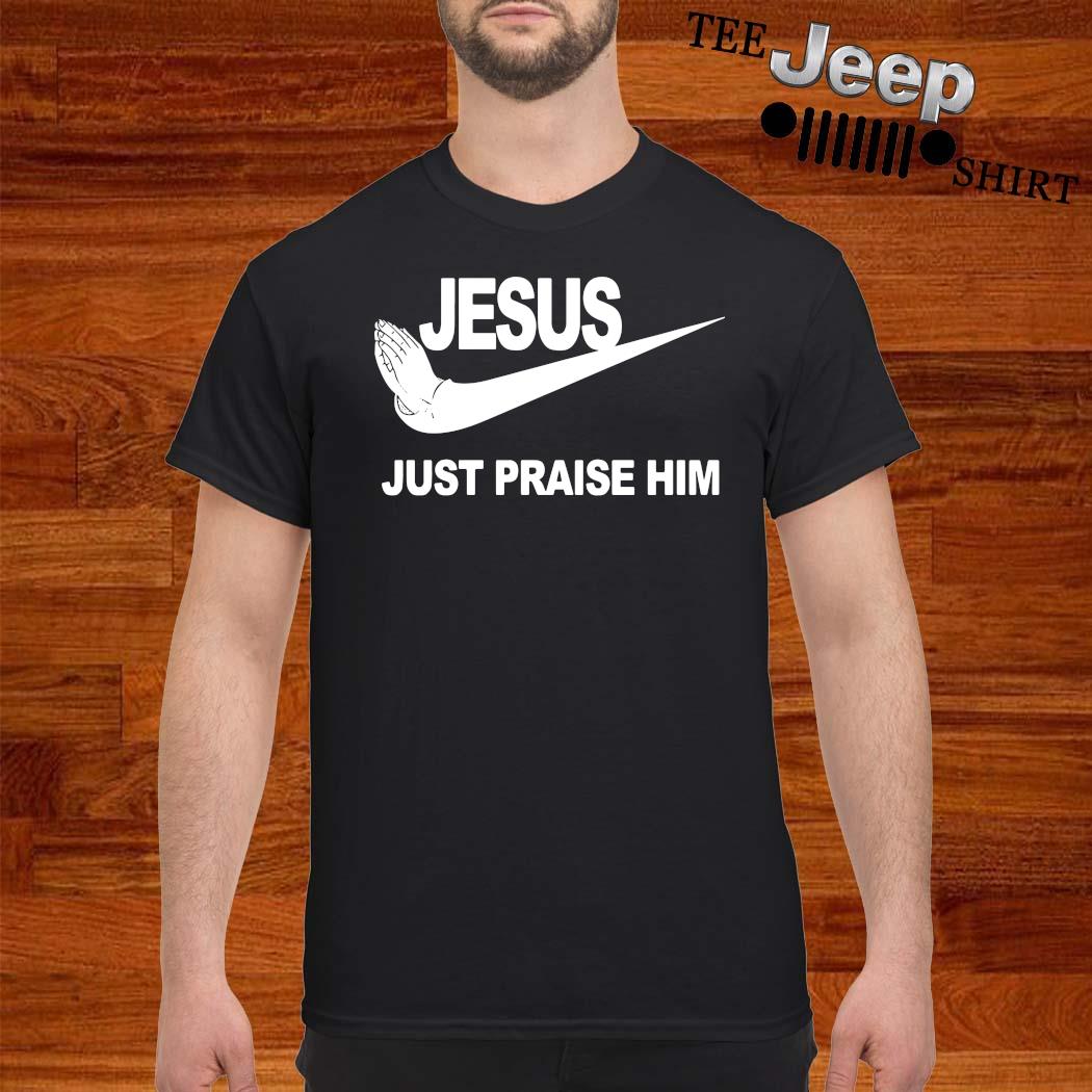 praise be shirt