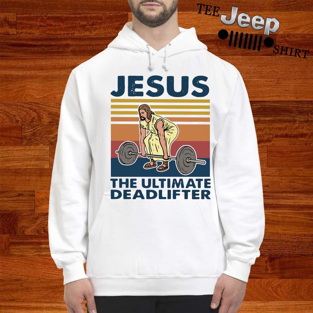 jesus the ultimate deadlifter shirt