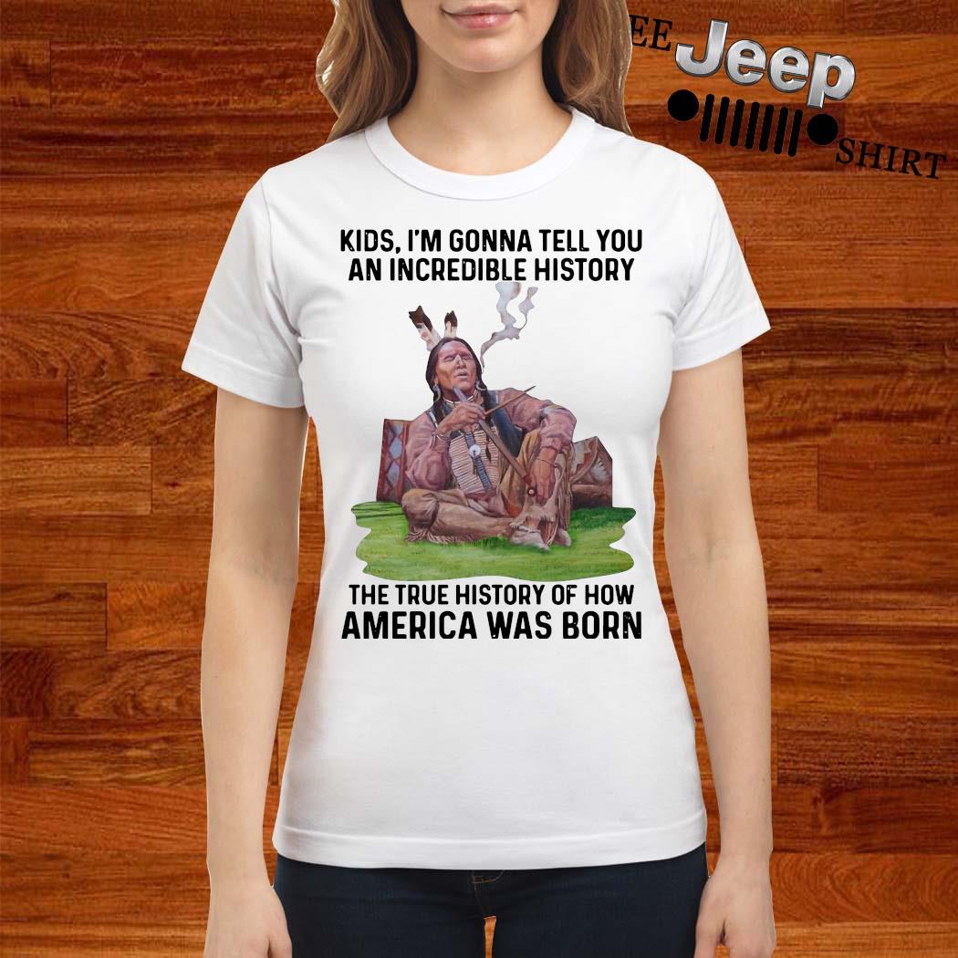 History Native American T-Shirt, hoodie, tank top, sweater