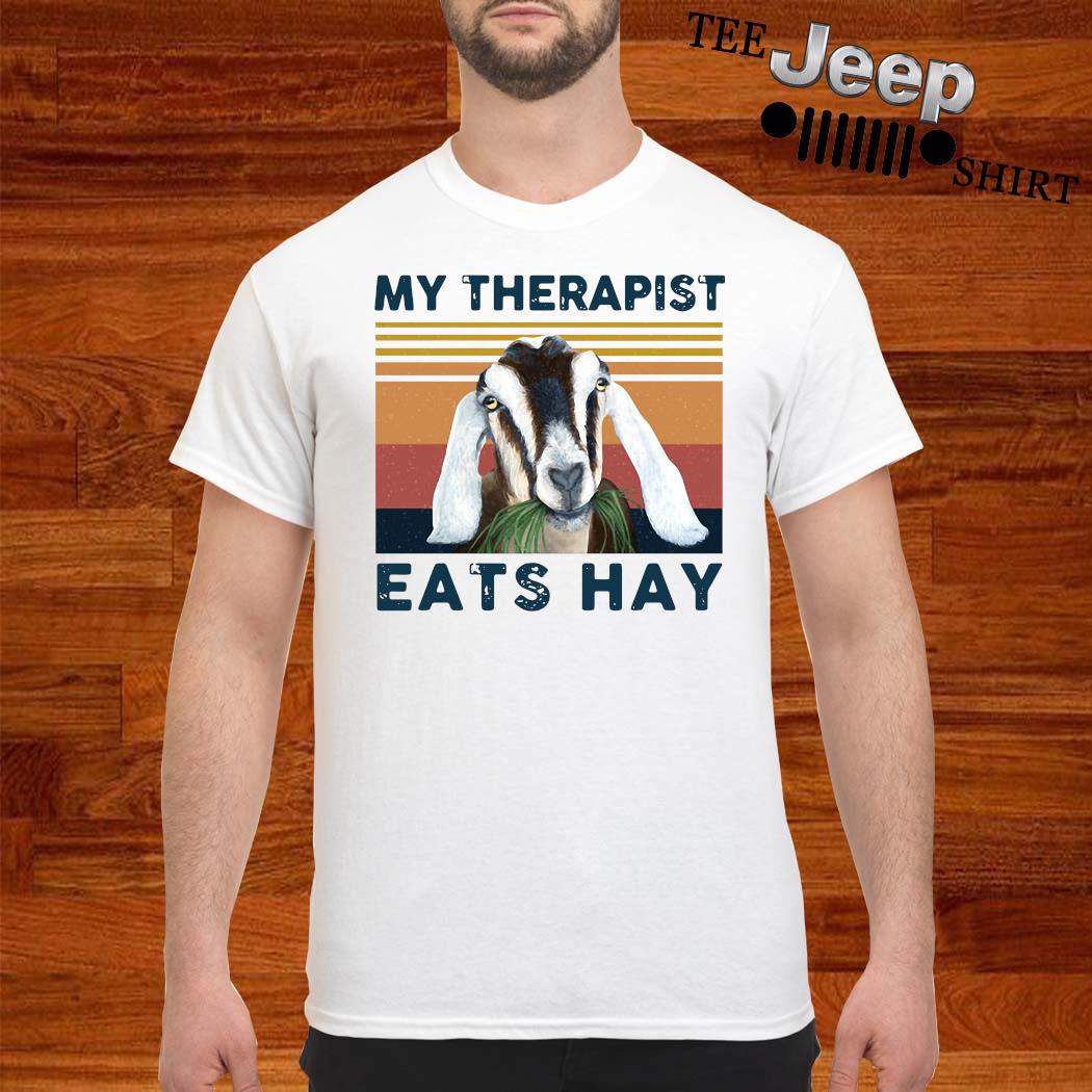 my therapist eats hay t shirt