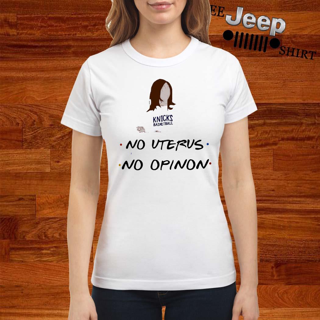 no uterus no opinion shirt