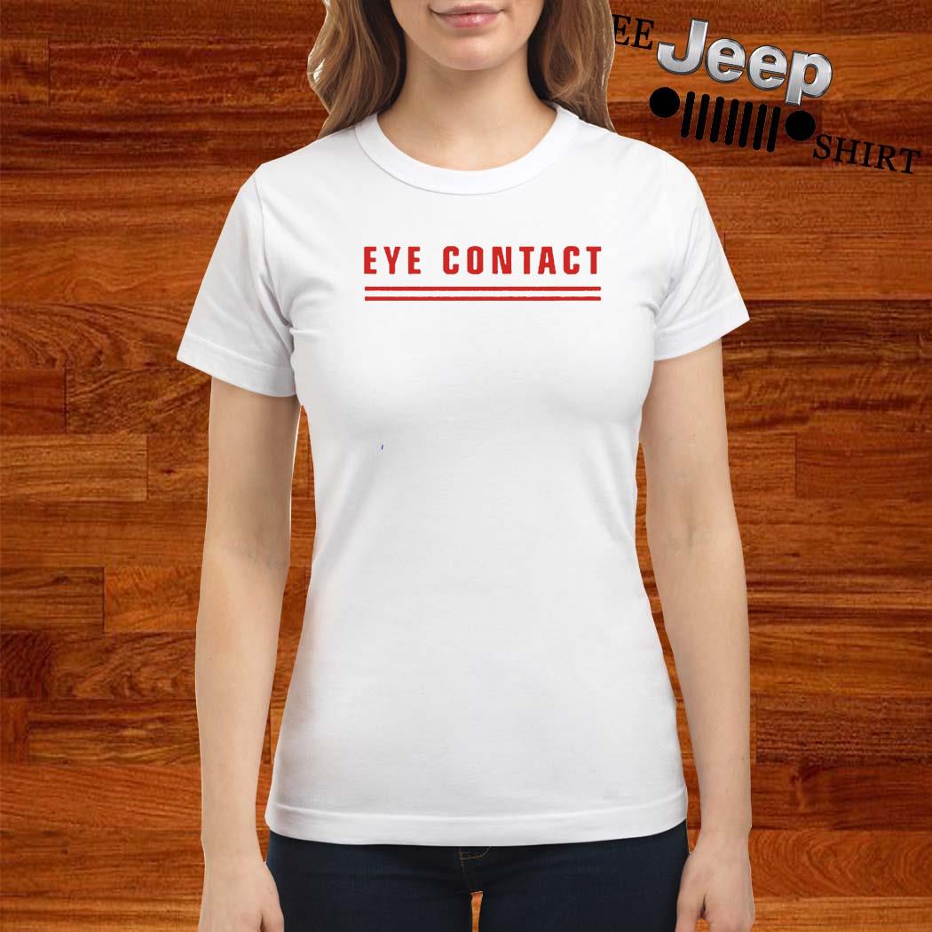 eye contact shirt