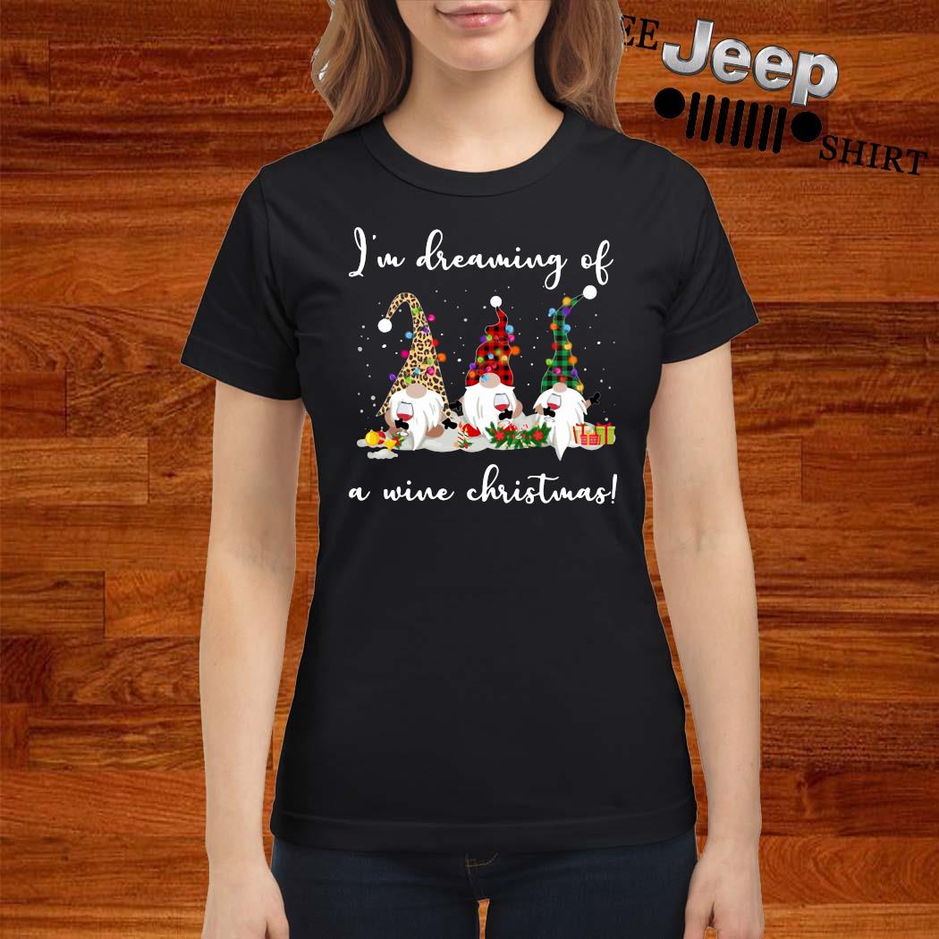 dreaming of a wine christmas shirt